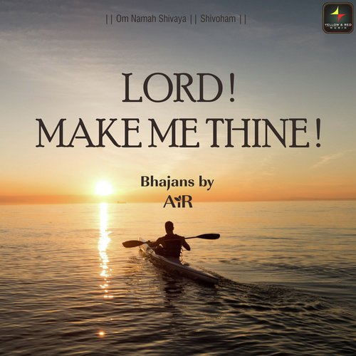 Lord! Make me Thine Air MP3 Download